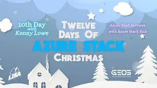 10th Day of Azure Stack Christmas - Azure PaaS Services with Azure Stack Hub