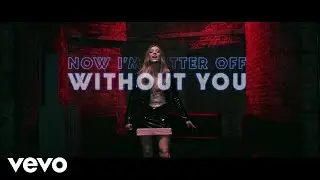 Becky Hill - Better Off Without You (Lyric Video)