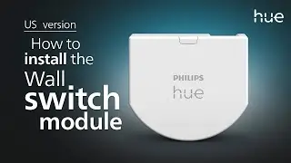 How to install the Philips Hue wall switch module US version