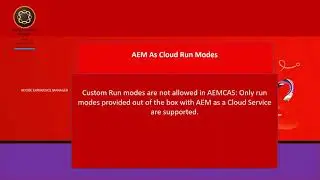 AEM As Cloud Run Modes Shorts Series 13