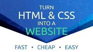 How To Make A Website From HTML & CSS - FAST, CHEAP, EASY