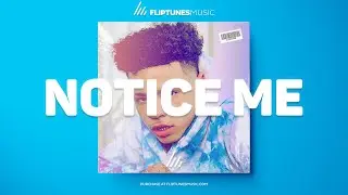 [FREE] "Notice Me" - Lil Mosey x Lil Yachty x Chris Brown Type Beat | Pop Instrumental