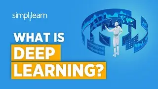 What is Deep Learning | Deep Learning Explained | Deep Learning Tutorial For Beginners | Simplilearn