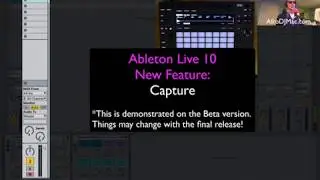 Ableton Live 10 Tutorial: Capture