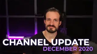 Channel Update, December 2020