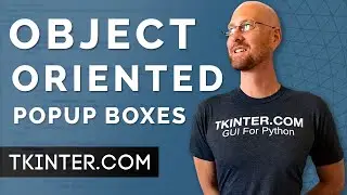 Popup Boxes - Object Oriented Tkinter 2