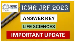 ICMR JRF 2023 ANSWER KEY NEW UPDATE || ANSWER KEY RELEASING DATE