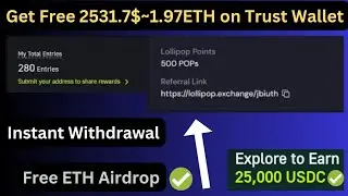 Get Free 2531.7$ USDC~1.97ETH on Trust Wallet | Instant Withdrawal | Free Ethereum Airdrop