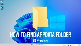 How To Find Appdata Folder In Windows 10 / 11