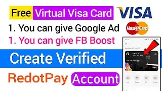 How to Get Free Virtual Visa Card for Facebook Boost - MasterCard - Create New Redotpay Account