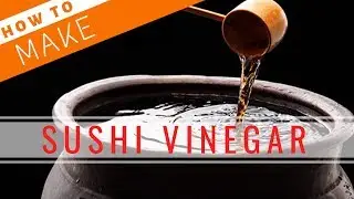 How to Make Sushi Vinegar 【Sushi Chef Eye View】