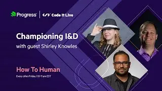 Championing I&D with Shirley Knowles | How to Human