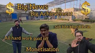 Big News | Youtube monetization | Farm per naya kya hora hai ? | daily vlog 226