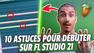 10 ASTUCES POUR DÉBUTER SUR FL STUDIO 21 A CONNAÎTRE - TUTO DÉBUTANTS BEATMAKING - ASTUCE MÉLODIE