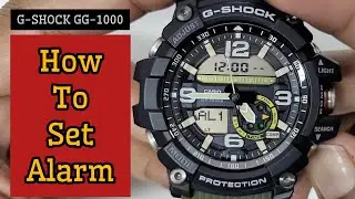 How To Set Alarm G-SHOCK GG-1000 Mudmaster Watches