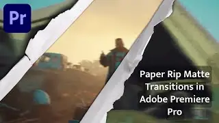 FREE Paper Rip Matte Transitions in Adobe Premiere Pro || Make Amazing PAPER TEAR TRANSITIONS