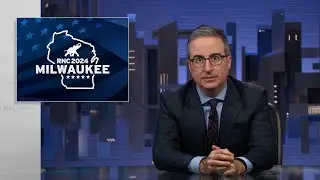 S11 E17: “Migrant Crime,” the RNC & the World Games: 7/21/24: Last Week Tonight with John Oliver