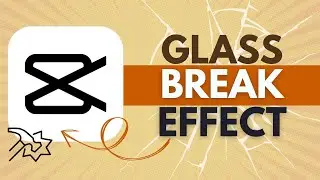 How to Create a Glass Break Effect in CapCut - CapCut Tutorial