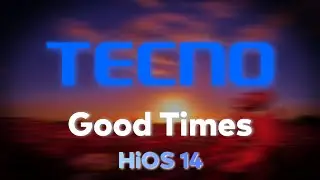 Good Times - Tecno HiOS 14 Default Alarm Ringtone