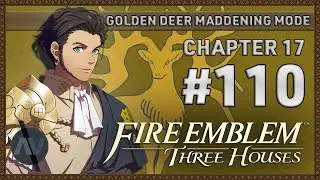 Mission: To War at Gronder 1/2 | Fire Emblem Three Houses 