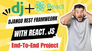 Build a Full-Stack Project with Django REST Framework & React.js in 2024 | Step-by-Step Tutorial