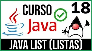 LISTAS (LIST / ARRAYLIST) en Java | Estructuras de Datos | Curso Java # 18