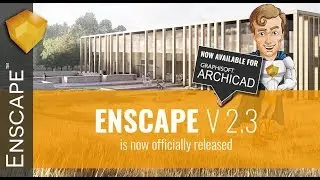 Enscape 2.3 - Plugin for Revit, SketchUp, Rhino & ArchiCAD