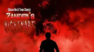 Zander's Nightmare | Short Horror Film (2024)