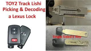 (564) TOY2 Track Lishi Picking & Decoding a Lexus Lock