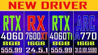 RTX 4060 vs RX 7600XT vs RTTX 4060Ti vs ARC A770 || NEW DRIVER ||