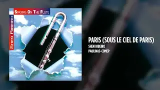 Shen Ribeiro - Paris (Sous Le ciel de Paris)