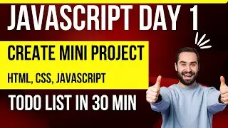 JavaScript Day 1 | Creating a mini project using javascript | Todo list  #javascript #project