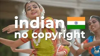 🐯 Indian Music (No Copyright) 