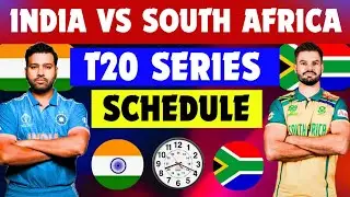 India vs South Africa T20 series schedule | india tour of South Africa 2024 Schedule | ind vs Sa ll