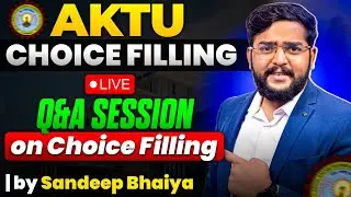 AKTU Choice filling 2024 | Live choice filling and Q&A session with sandeep sir | Free Zoom session