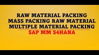 mass packing sap mm | multiple packing of material | material packing | packing multiple material