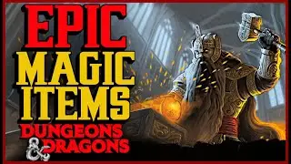 Classic D&D's Most Overpowered Magic Items