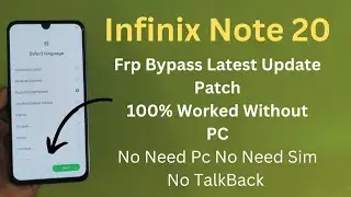 Infinix Note 20 Frp Bypass New Method Without PC