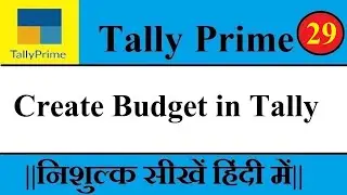 How to create Budget in Tally Prime [ Hindi ]