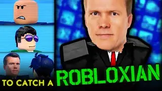 To Catch a Robloxian (Finding Roblox Predators)