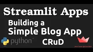 Building A Simple Blog (CRUD) App with Streamlit and Python