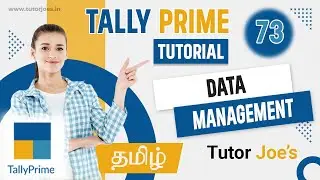 Data Management in Tally Prime | Tamil | Tutor Joes