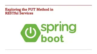 37  Exploring the PUT Method in RESTful Services