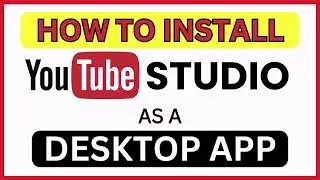 How To Install YouTube Studio As A Desktop App | Easy Step-by-Step Tutorial