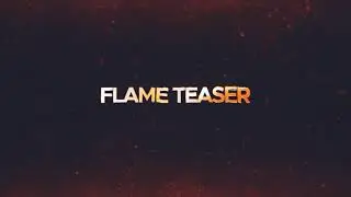 Flame Elevating Teaser | After Effects template