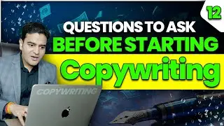 Questions to Ask Before Starting Copywriting | Copywriting Course 2024