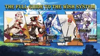 A Guide to Genshin Impacts Wish System | Genshin Impact