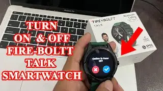 How to switch on an off  fire boltt talk smartwatch