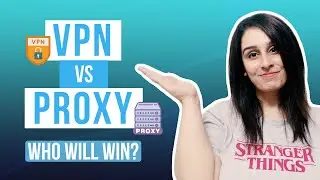 VPN vs Proxy: What Are the Main Differences?  (Privacy, Pros, Cons in 2022)