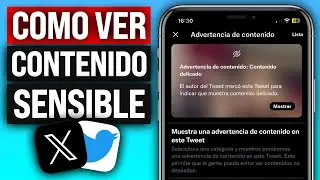 Cómo Desactivar La Configuración De Twitter Para Ver El Contenido Sensible (2024)